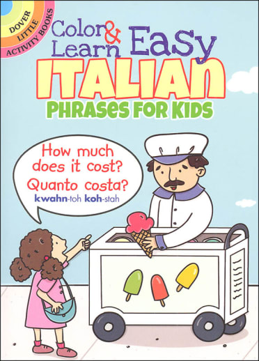 Color & Learn Easy Italian Phrases for Kids