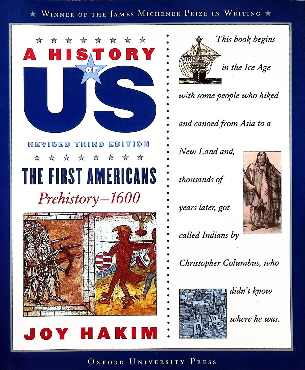 A History of US: The First Americans: Prehistory-1600 A History of US Book One (A History of US (1))