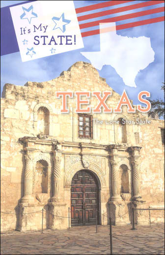 It's My State! Texas: The Lone Star State