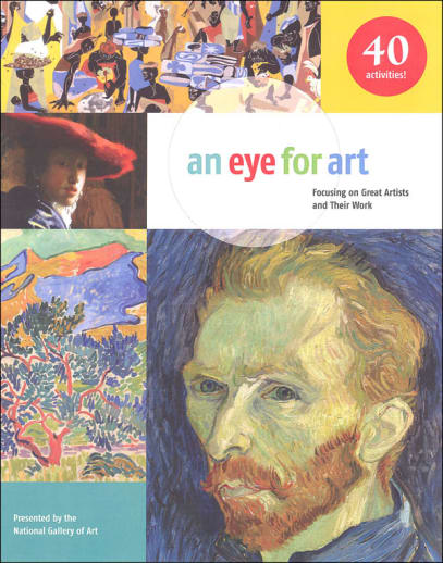 Eye for Art: Focusing on Great Artists and Their Work