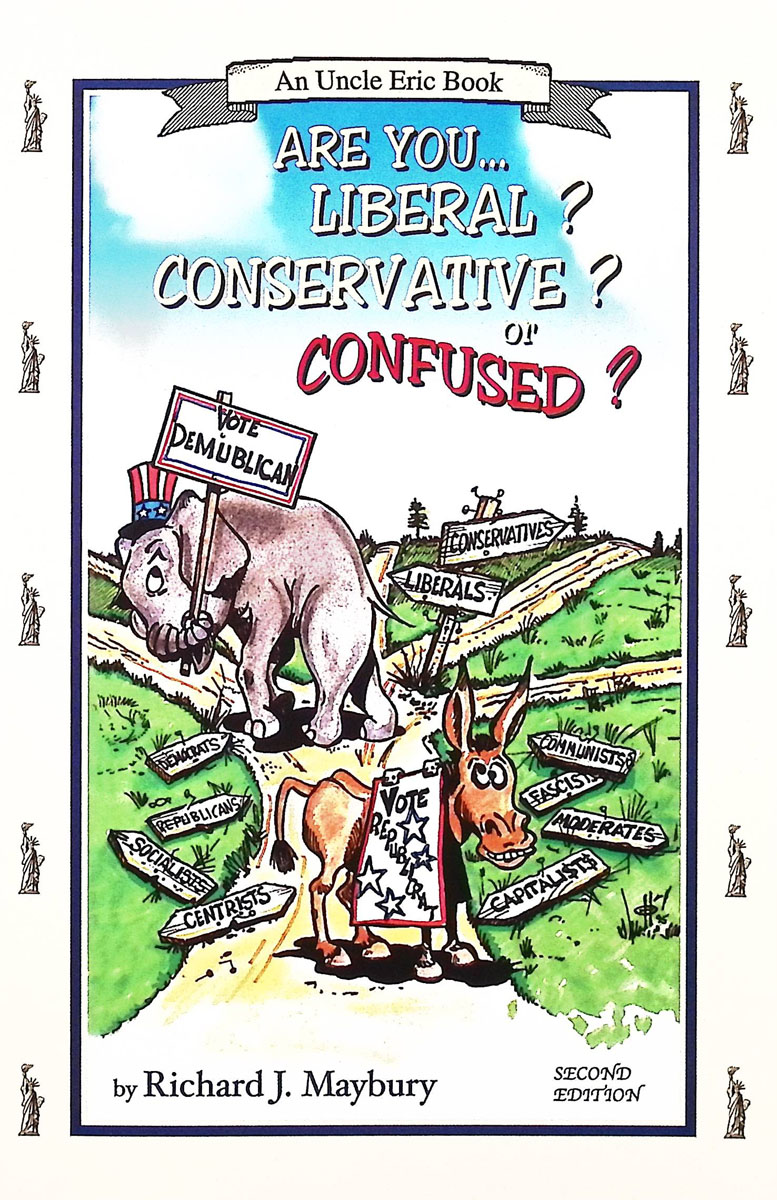 Are You Liberal? Conservative? or Confused?