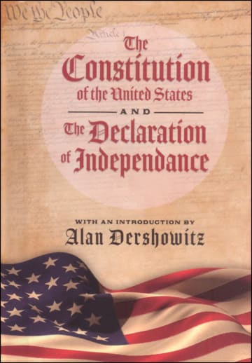 Constitution of the United States and the Declaration of Independence