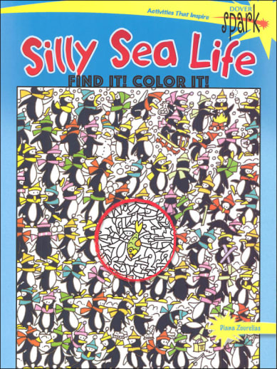 Silly Sea Life: Find it! Color It (Dover Spark)
