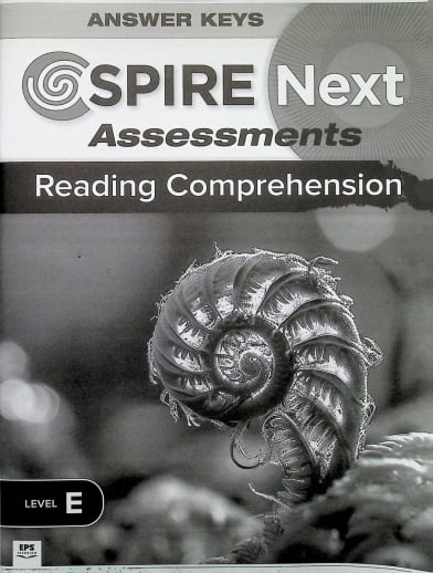Spire Next Reading Comprehension Assessment Answer Keys - Level E
