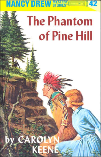 The Phantom of Pine Hill (Nancy Drew Mystery Stories #42)