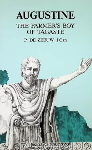 Augustine the Farmer's Boy of Tagaste