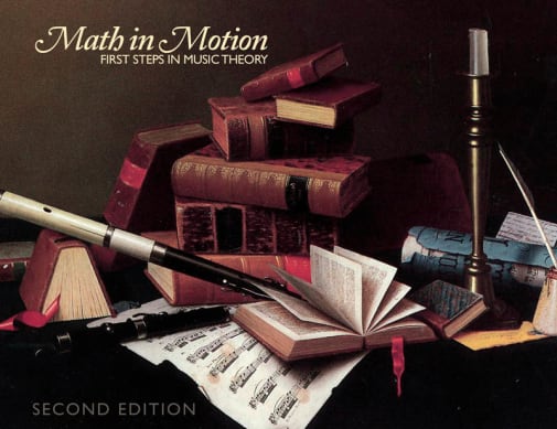 Math in Motion: First Steps in Music Text 2nd Edition