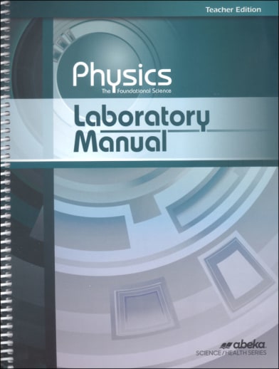 Abeka Physics Lab Manual Teacher Edition