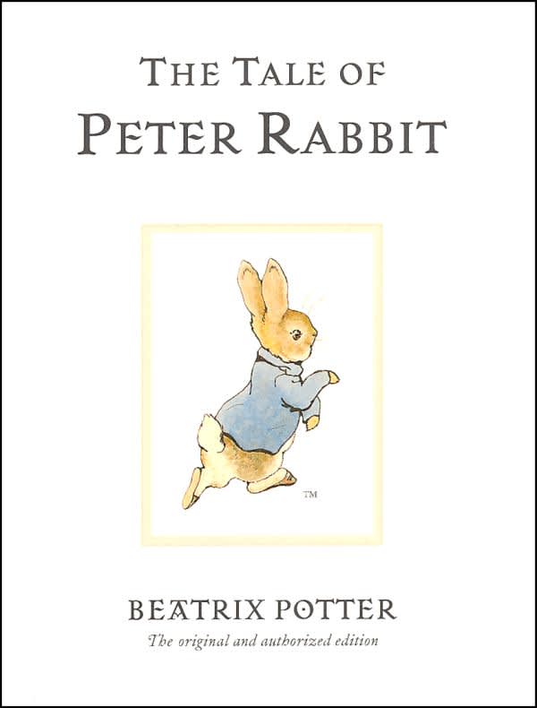 The Tale of Peter Rabbit by Beatrix Potter