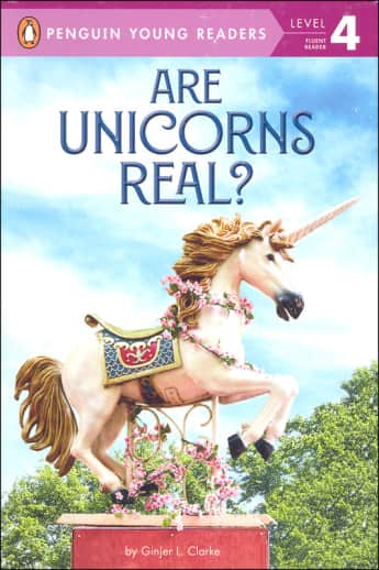 Are Unicorns Real? (Penguin Young Readers Level 4)