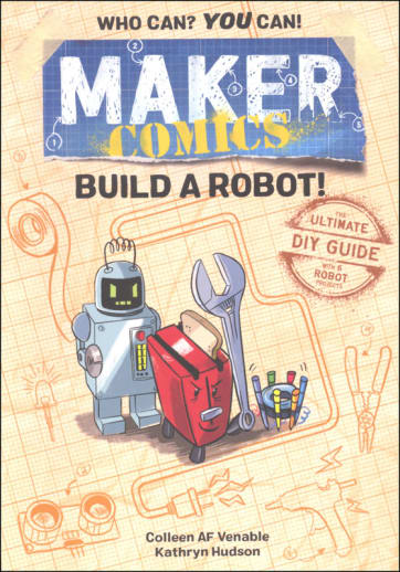 Maker Comics: Build a Robot!