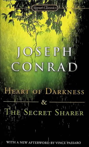 Heart of Darkness & The Secret Sharer by Joseph Conrad