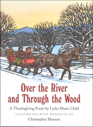 Over the River and Through the Wood by Lydia Maria Child