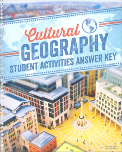BJU Press Cultural Geography Student Activity Manual Answer Key 4th Edition