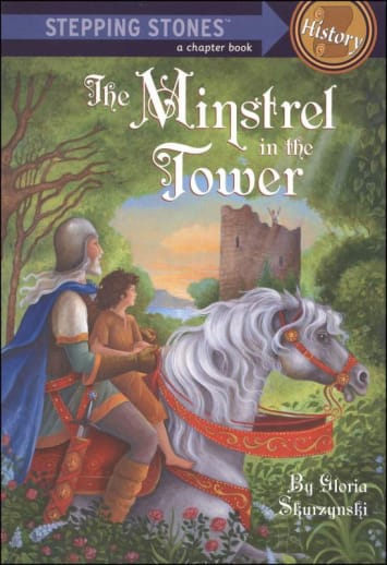 The Minstrel in the Tower (Stepping Stones History)