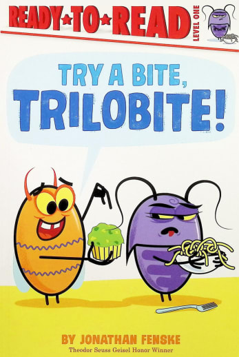 Try a Bite, Trilobite! (Ready-to-Read Level 1)