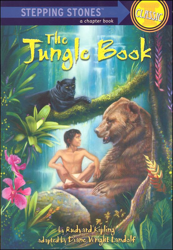 The Jungle Book by Rudyard Kipling (Stepping Stones)