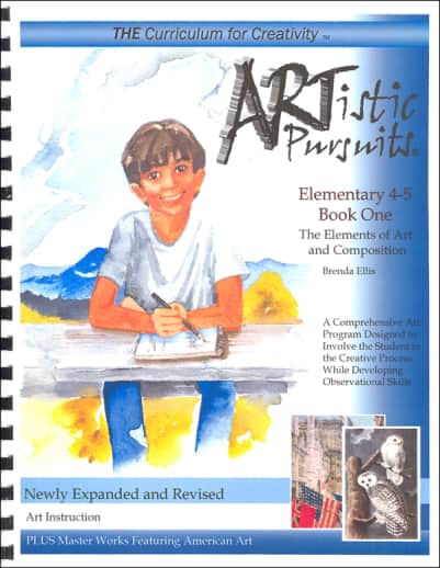 ARTistic Pursuits Elementary Grades 4-5 Book One 3rd Edition - Elements of Art and Composition