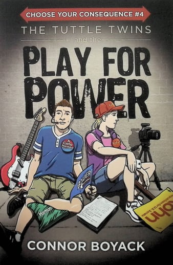 Tuttle Twins and the Play for Power (Choose Your Consequence)