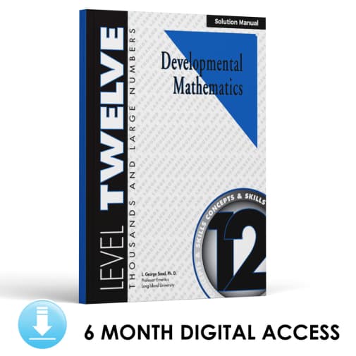 Developmental Math: Level 12 Solution Manual | Thousands and Large Numbers: Concepts and Skills (6 Month Access)