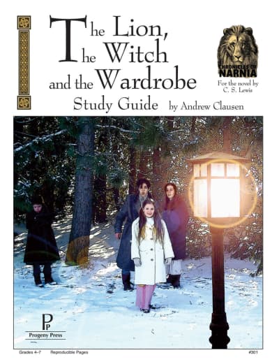 The Lion, the Witch, and the Wardrobe Study Guide | Progeny Press