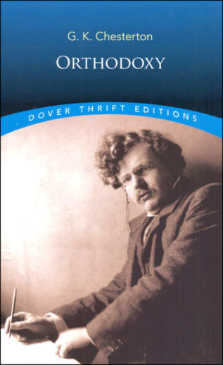 Orthodoxy by G. K. Chesterton