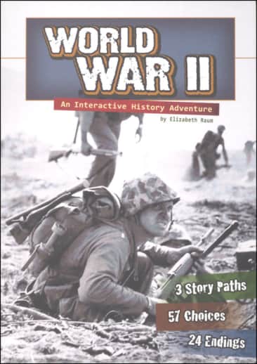 World War II: An Interactive History Adventure