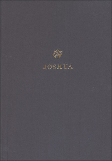 Joshua Scripture Journal (ESV Scripture Journals)