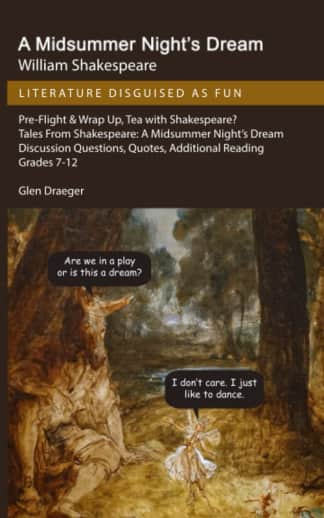 Midsummer Night's Dream (Literature Disguised as Fun)