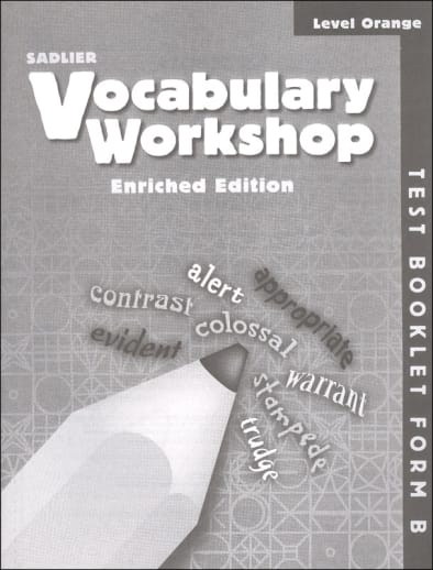 Vocabulary Workshop Enriched Test Booklet Form B Grade 4 (orange)