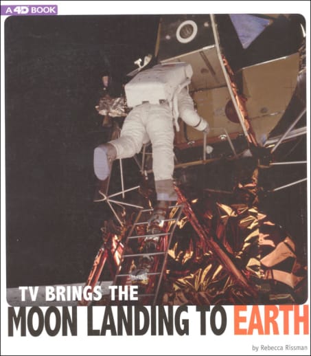 TV Brings the Moon Landing to Earth (Captured Television History 4D)