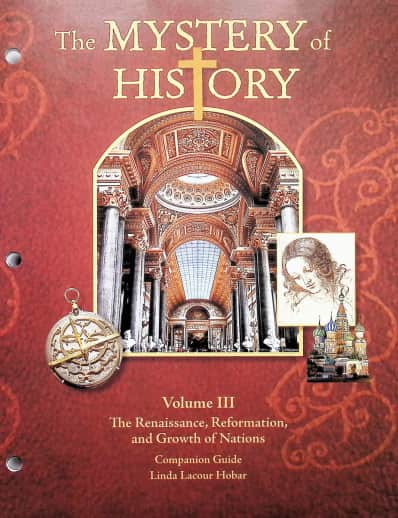 The Mystery of History Volume 3 Companion Guide