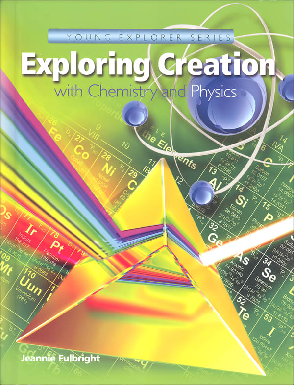 Apologia Exploring Creation with Chemistry and Phy