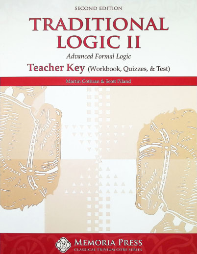 Traditional Logic II Teacher Key Second Edtn