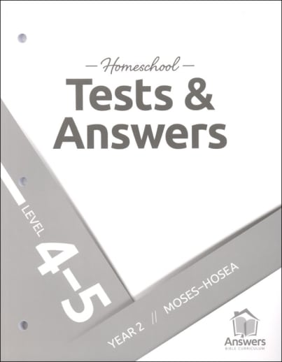 Answers Bible Curriculum Homeschool: 4-5 Tests and Answers: Year 2