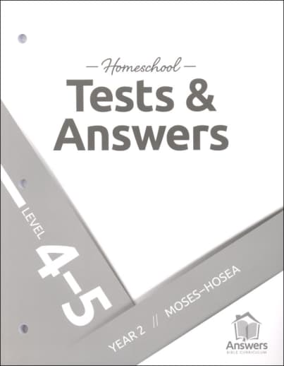 Answers Bible Curriculum Homeschool: 4-5 Tests and Answers: Year 2