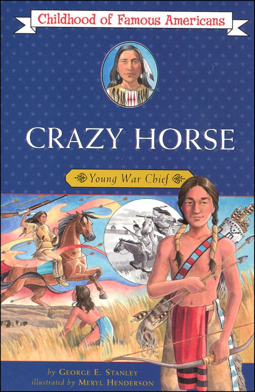 Crazy Horse (Childhood of Famous Americans)