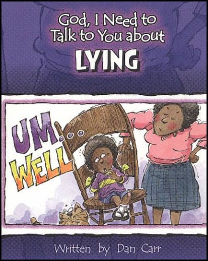 God, I Need to Talk to You About Lying