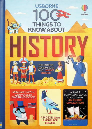 100 Things to Know About History