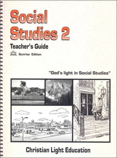 Christian Light Social Studies 200 Teacher's Guide Sunrise Edition (with answers)