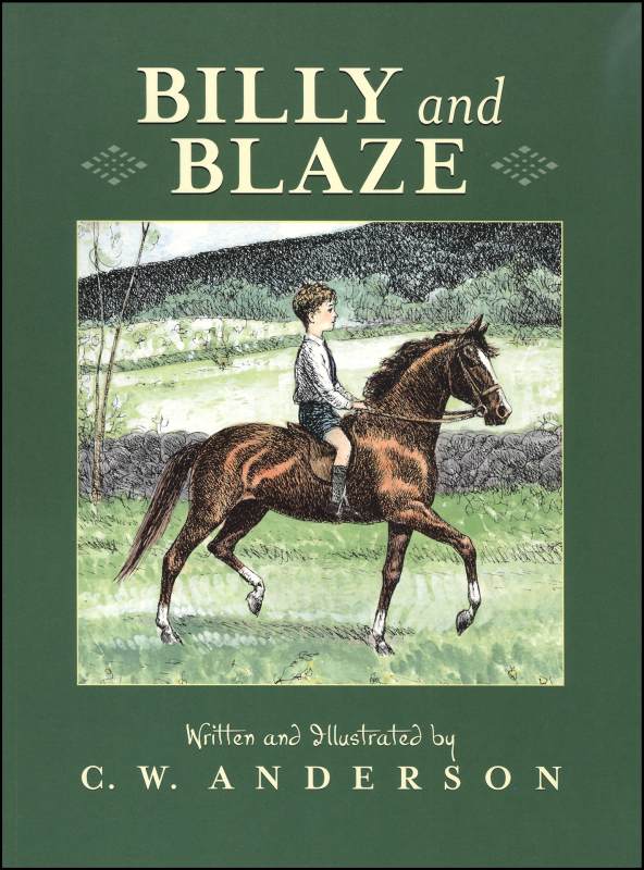 Billy and Blaze by C. W. Anderson