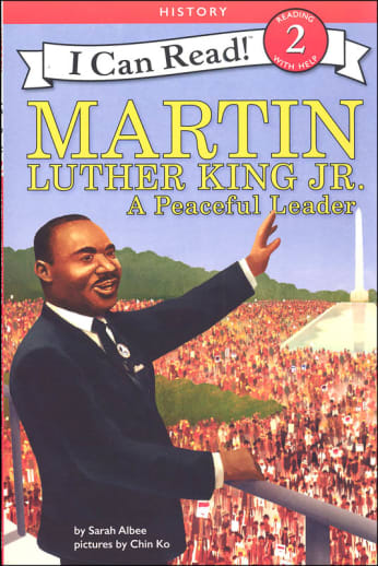 Martin Luther King Jr: A Peaceful Leader (I Can Read! Level 2)