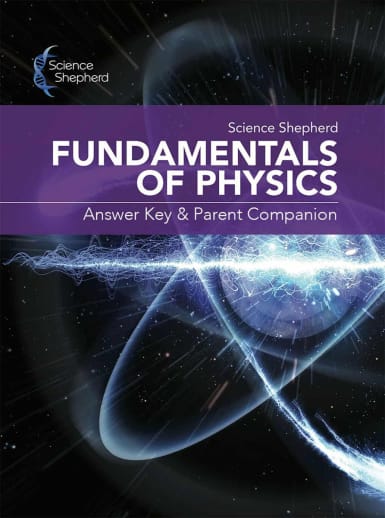 Fundamentals of Physics Answer Key & Parent Companion