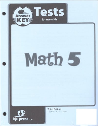 BJU Press Math 5 Testpack Answer Key 3rd Edition