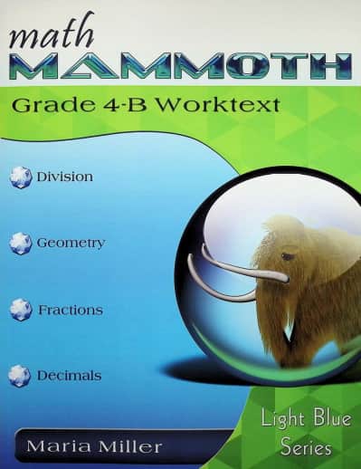 Math Mammoth Grade 4-B Worktext (2020 Edition, Black & White)