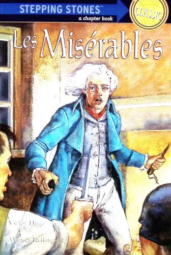 Les Miserables by Victor Hugo (Stepping Stones)