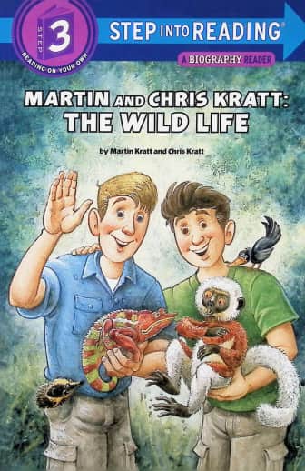 Martin and Chris Kratt: The Wild Life (Step into Reading Level 3)