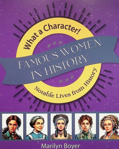 Famous Women in History (What a Character)
