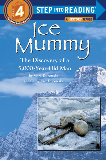 Ice Mummy (Step Into Reading Level 4)