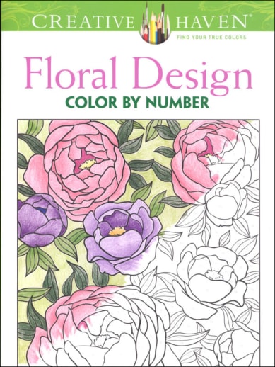 Floral Design Color by Number (Creative Haven)